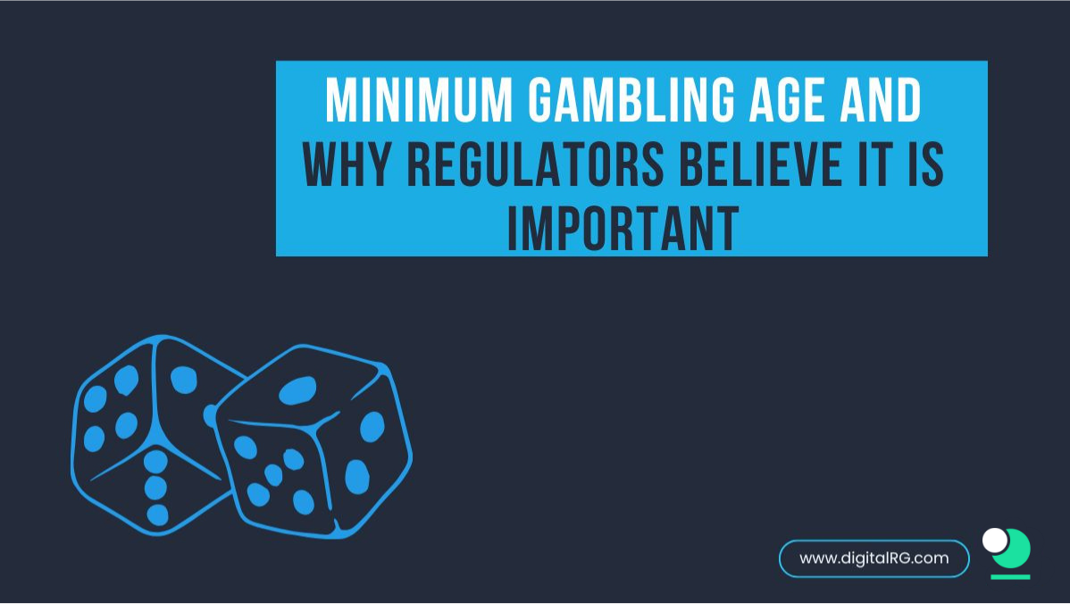 Minimum Gambling Age and Why Regulators Believe it is Important