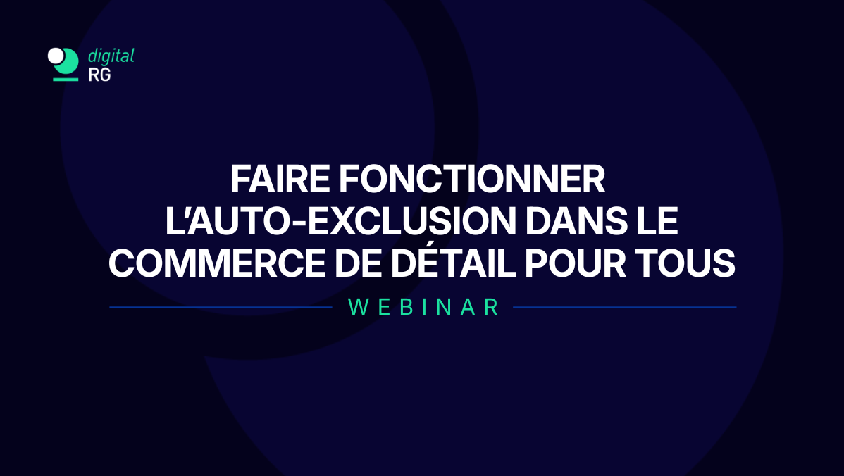 Faire Fonctionner l'Auto-Exclusion dans le Commerce de Détail pour Tous