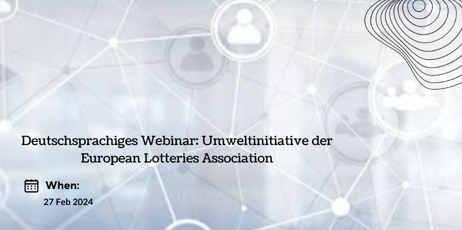 Deutschsprachiges Webinar: Umweltinitiative der European Lotteries Association