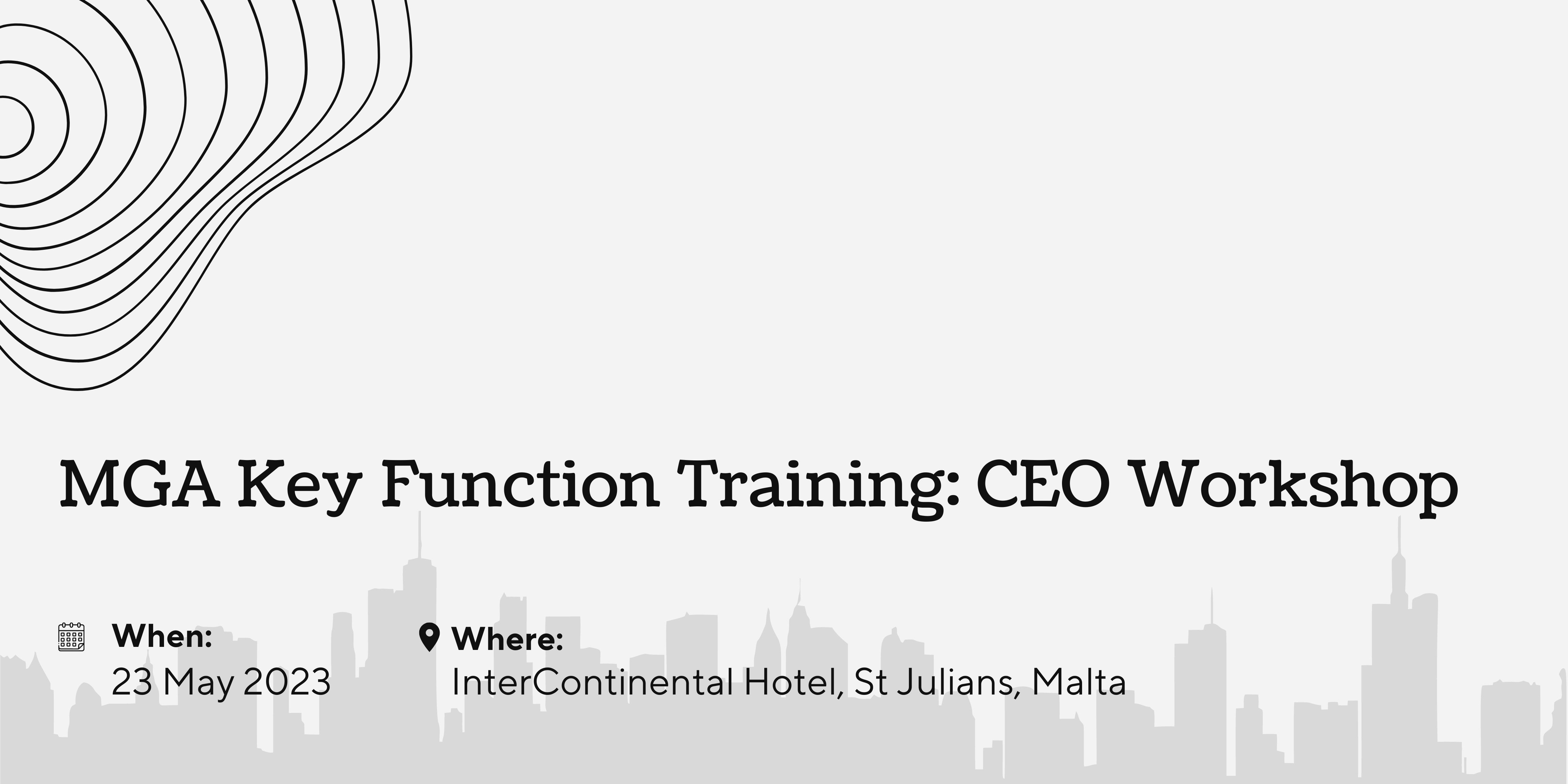 MGA Key Function Training: CEO Workshop