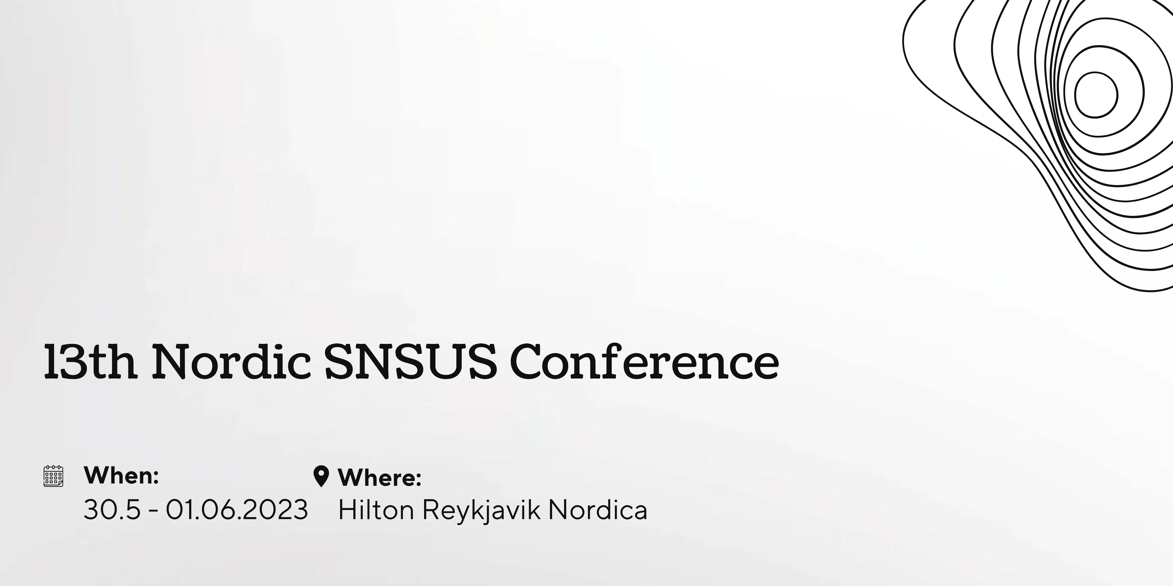 13th Nordic SNSUS Conference