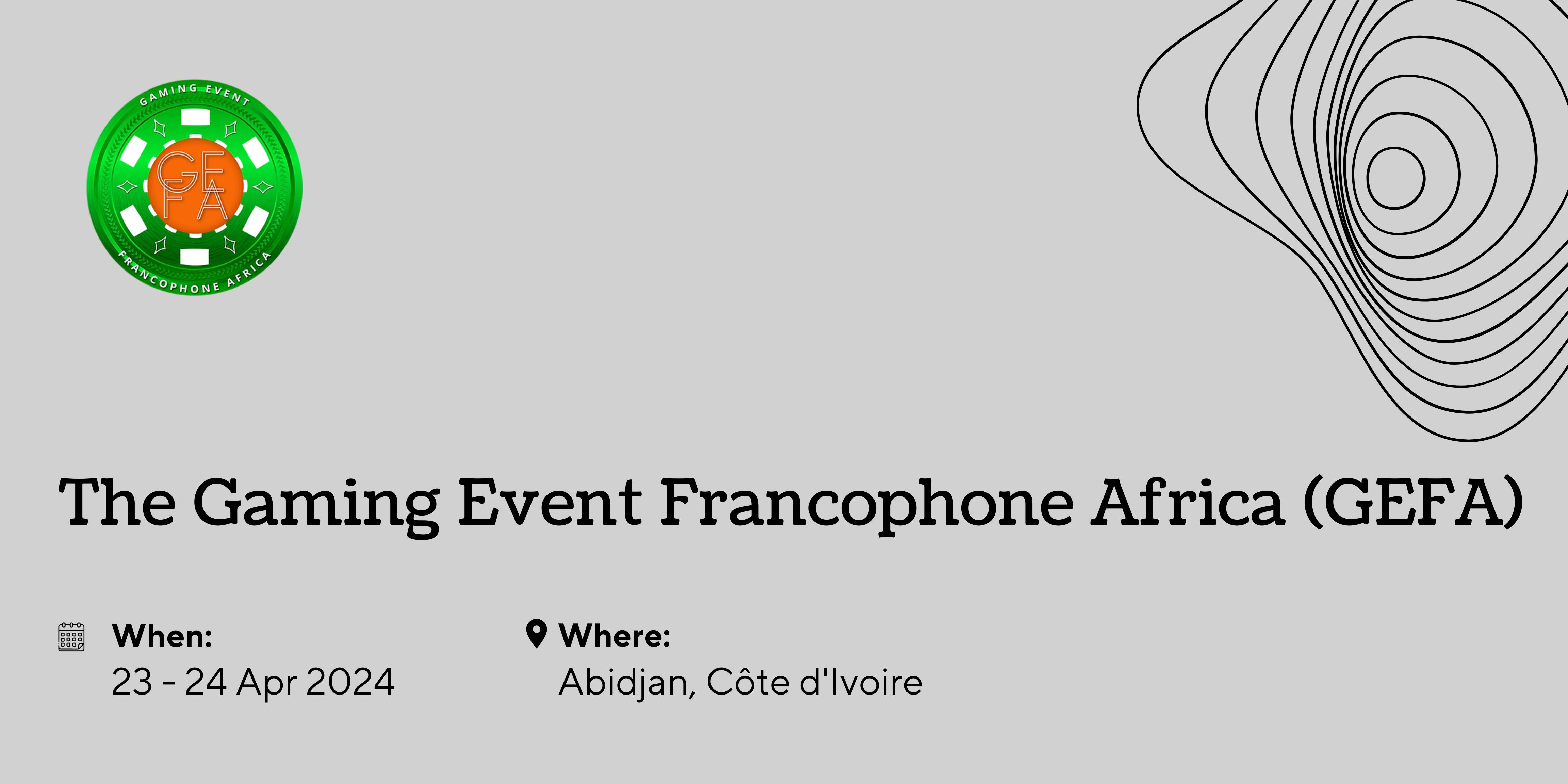 The Gaming Event Francophone Africa (GEFA)