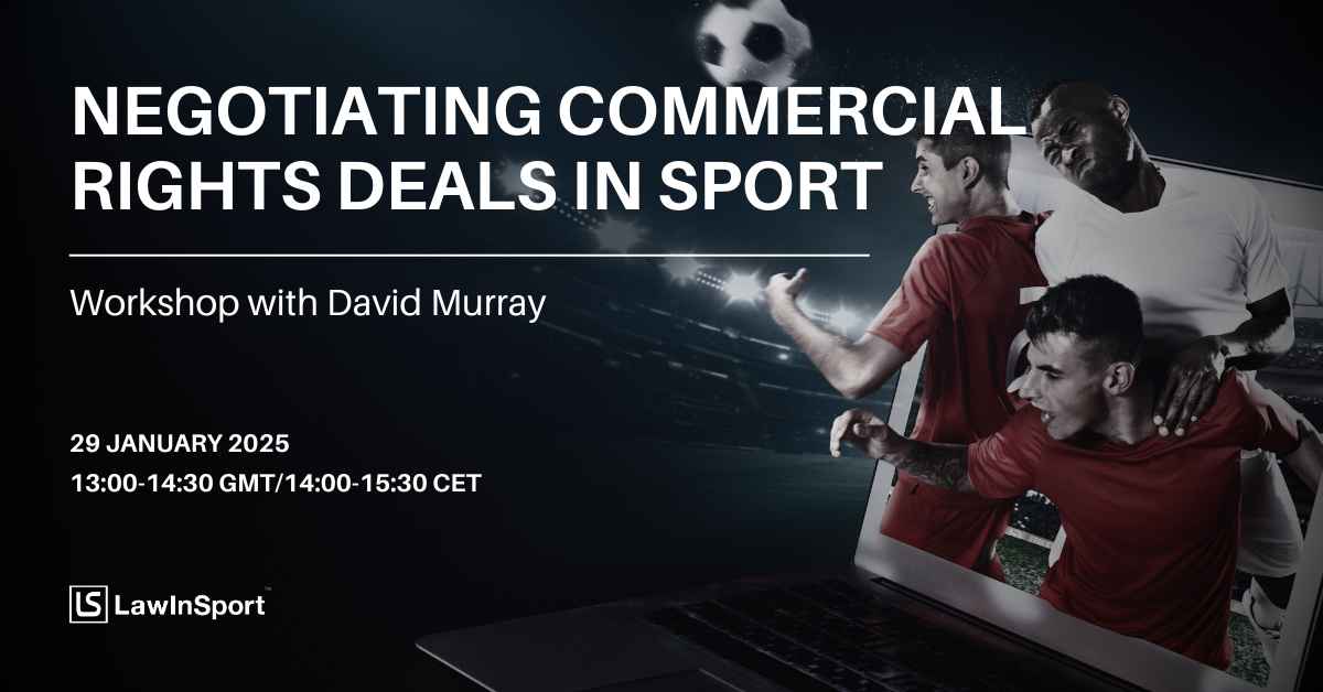 Negotiating Commercial Rights Deals In Sport